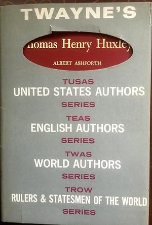 Imagen del vendedor de Thomas Henry Huxley, (Twayne's English authors series, 84) a la venta por Epilonian Books