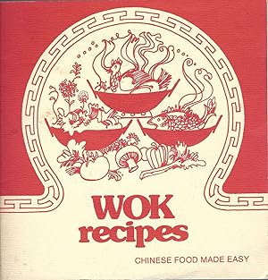 Wok Recipes, Chinese Food Made Easy / Livre De Recettes Wok, Faciles Pour Mets Chinois, (1970s)