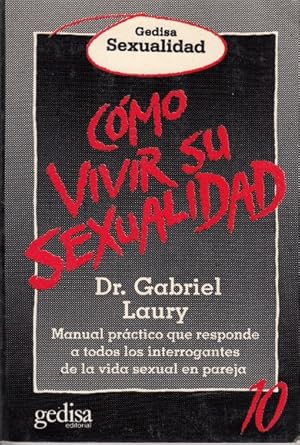 Seller image for CMO VIVIR SU SEXUALIDAD for sale by Librera Vobiscum