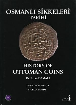 History of Ottoman Coins, Volume 4