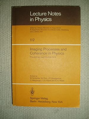 Imaging Processes and Coherence in Physics : Proceedings of a Workshop, Held at the Centre de Phy...