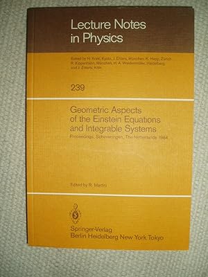 Geometric Aspects of the Einstein Equations and Integrable Systems : Proceedings of the Sixth Sch...