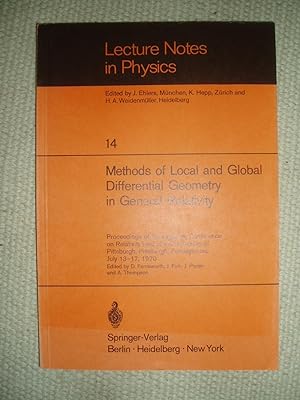 Methods of Local and Global Differential Geometry in General Relativity : Proceedings of the Regi...
