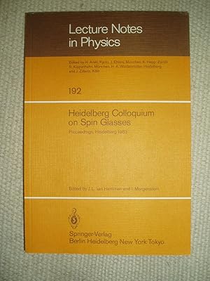 Heidelberg Colloquium on Spin Glasses : Proceedings of a Colloquium held at the University of Hei...