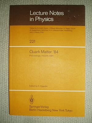 Quark Matter 84 : Proceedings of the Fourth International Conference on Ultra-Relativistic Nucle...