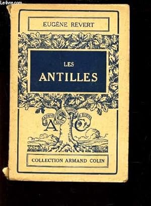 Bild des Verkufers fr LES ANTILLES / COLLECTION ARMAND COLIN zum Verkauf von Le-Livre