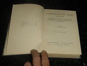 Composition and Style - A Complete Literary Handbook and Manual with a Guide to all Matters Conne...