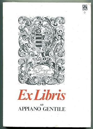 Ex Libris ad Appiano Gentile. 26 dicembre 1978 - 2 gennaio 1979. Esposizione e concorso internazi...