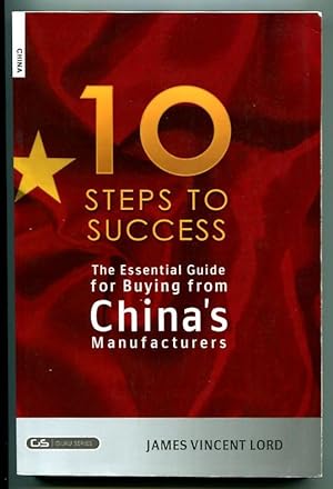 Bild des Verkufers fr The Essential Guide for Buying from China's Manufactures: The 10 Steps to Success zum Verkauf von Antikvariat Valentinska