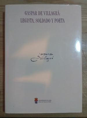 Bild des Verkufers fr Gaspar de Villagr: legista, soldado y poeta zum Verkauf von La Leona LibreRa