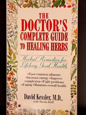 Bild des Verkufers fr The Doctor's Complete Guide to Healing Herbs zum Verkauf von Mad Hatter Bookstore