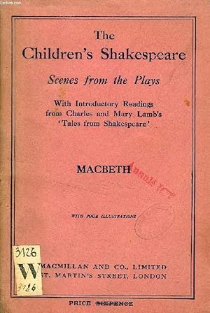 Seller image for THE CHILDREN'S SHAKESPEARE, SCENES FROM THE PLAYS, MACBETH for sale by Le-Livre
