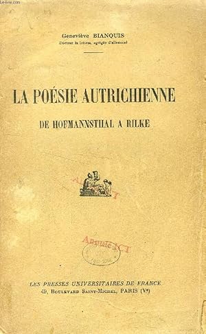 Bild des Verkufers fr LA POESIE AUTRICHIENNE DE HOFMANNSTHAL A RILKE zum Verkauf von Le-Livre