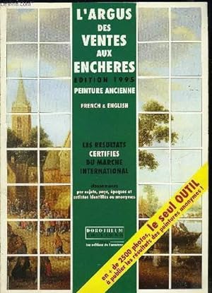 Image du vendeur pour CATALOGUE- L ARGUS DES VENTES AUX ENCHERES EDITION 1995 PEINTURE ANCIENNE FRENSH & ENGLISH mis en vente par Le-Livre