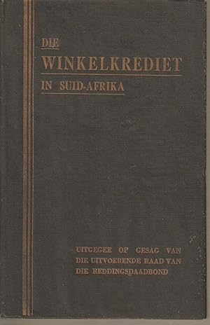 Image du vendeur pour Die Winkelkrediet in Suid-Afrika mis en vente par Snookerybooks