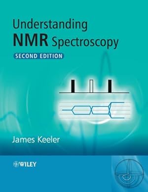 Bild des Verkufers fr Understanding NMR Spectroscopy zum Verkauf von AHA-BUCH GmbH