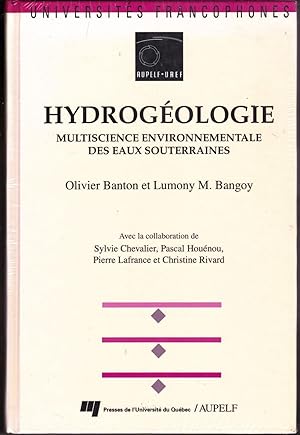 Hydrogéologie. Multiscience environnementale des eaux souterraines.