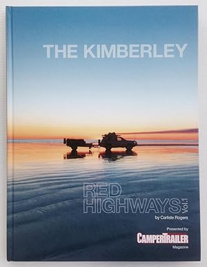 Imagen del vendedor de The Kimberley. Volume 1, Red Highways. a la venta por Lost and Found Books