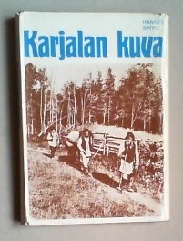 Karjalan kuva. Karelianismin taustaa ja vaiheita autonomian aikana.