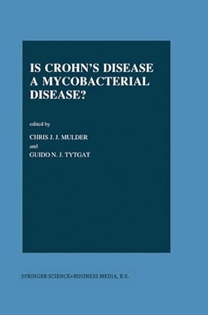 Seller image for Is Crohns Disease a Mycobacterial Disease? for sale by AHA-BUCH GmbH