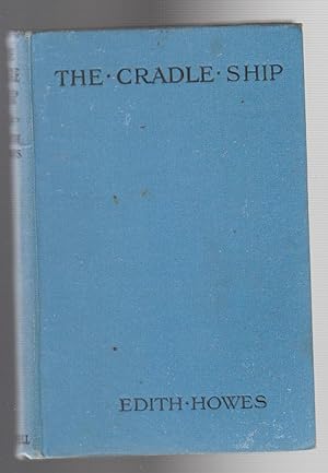 THE CRADLE SHIP