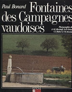 Imagen del vendedor de Fontaines des campagnes vaudoises. a la venta por Eratoclio