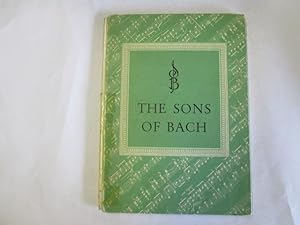 Image du vendeur pour The Sons Of Bach mis en vente par Goldstone Rare Books