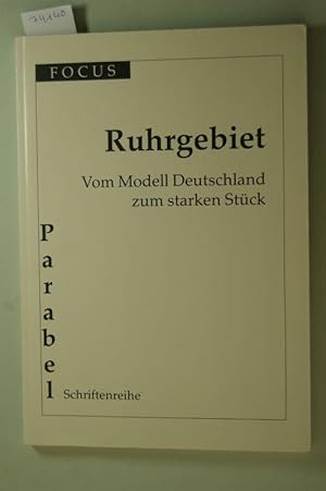 Parabel Ruhrgebiet Vom Modell Deutschland zum starken Stück