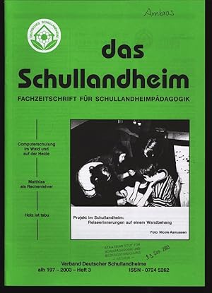 Matthias als Rechenlehrer, in: DAS SCHULLANDHEIM, Heft 3/2003. Fachzeitschrift für Schullandheimp...