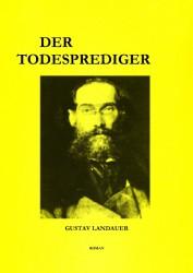 Der Todesprediger. Roman