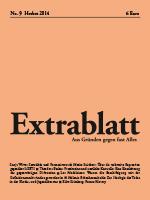 Extrablatt. Aus Gründen gegen fast Alles. #9