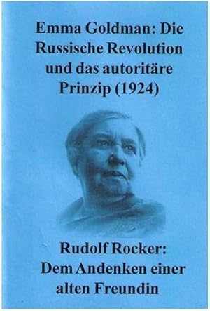 Image du vendeur pour Die Russische Revolution und das autoritre Prinzip / Dem Andenken einer alten Freundin mis en vente par Antiquariat BM