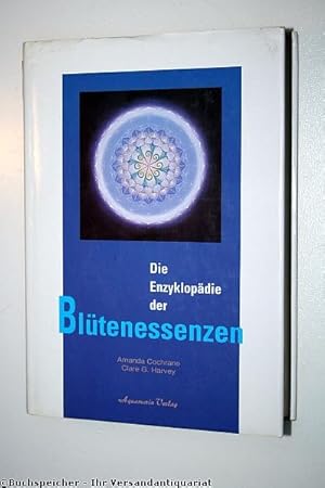 Die Enzyklopädie der Blütenessenzen