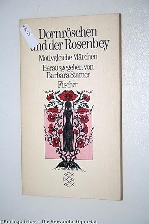 Dornröschen und der Rosenbey : motivgleiche Märchen