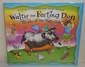 Seller image for Walter the Farting Dog: Trouble at the Yard Sale for sale by The Book Junction