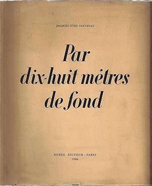 Par dix-huit mètres de fond