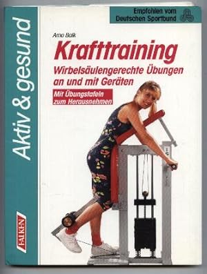 Seller image for Krafttraining. Wirbelsulengerechte bungen an und mit Gerten. for sale by Leonardu