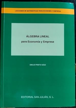 ALGEBRA LINEAL PARA ECONOMIA Y EMPRESA.