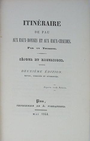 Itinéraire de Pau aux Eaux-Bonnes et aux Eaux-Chaudes. Par un Touriste.