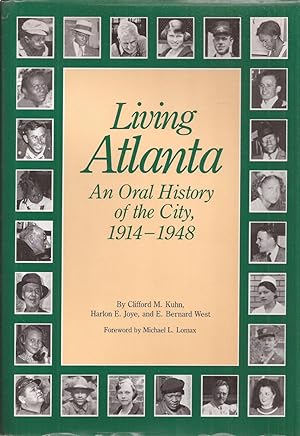 Seller image for Living Atlanta: An Oral History of the City, 1914-1948 for sale by Auldfarran Books, IOBA