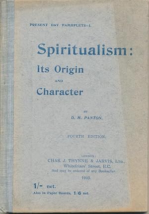 Spiritualism: Its Origin and Character [ Present Day Pamphlets - 1 ]; Present Day Pamphlets, 1.