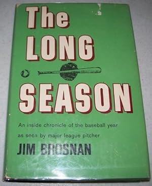 The Long Season: An Inside Chronicle of the Baseball Year