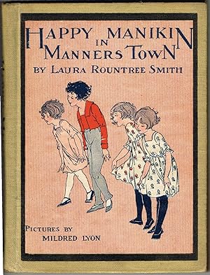 HAPPY MANIKIN IN MANNERS TOWN (A Just Right Book)