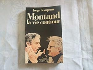 Bild des Verkufers fr Montand La Vie Continue zum Verkauf von JLG_livres anciens et modernes