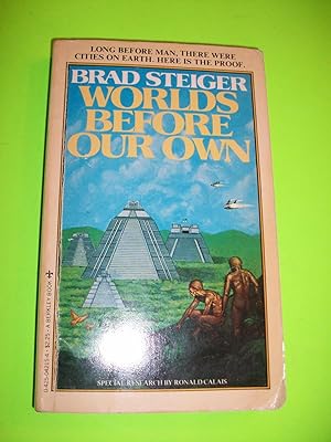 Imagen del vendedor de Worlds Before Our Own: Long Before Man, There Were Cities on Earth, Here is the Proof a la venta por Lowest Priced Quality Rare Books