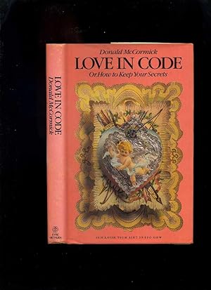 Love in Code; Or How to Keep Secrets
