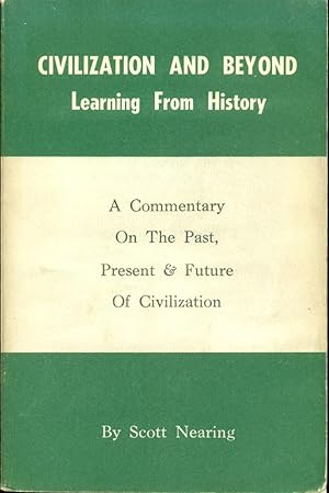 CIVILIZATION AND BEYOND : Learning from History