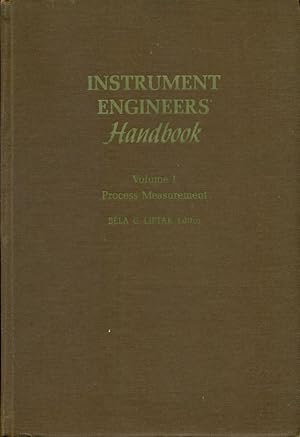 Imagen del vendedor de INSTRUMENT ENGINEERS' HANDBOOK : Volume I, Process Measurement a la venta por 100POCKETS