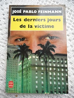 Seller image for Les derniers jours de la victime for sale by Frederic Delbos