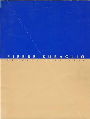 Pierre BURAGLIO. Oeuvres 1965-1998.